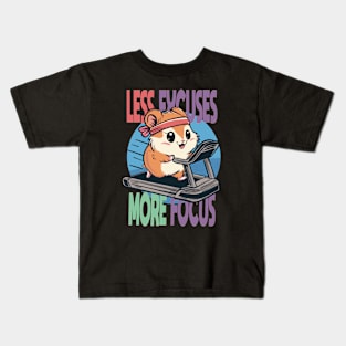 Less Excuses More Focus Kids T-Shirt